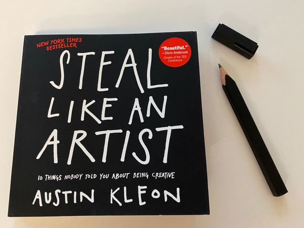 Steal Like an Artist by Austin Kleon