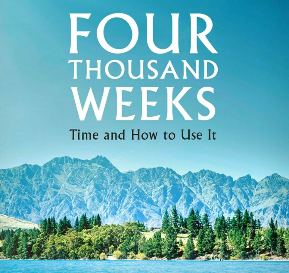 Four Thousand Weeks by Oliver Burkeman book cover